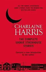 Kartonierter Einband The Complete Sookie Stackhouse Stories von Charlaine Harris
