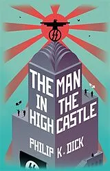Fester Einband The Man In The High Castle von Philip K Dick
