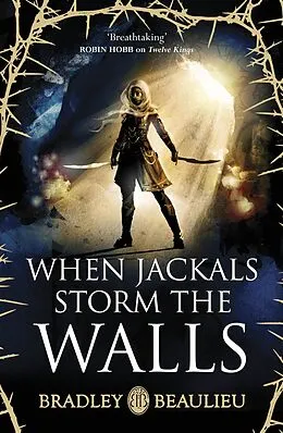 E-Book (epub) When Jackals Storm the Walls von Bradley Beaulieu