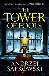 Kartonierter Einband The Tower of Fools von Andrzej Sapkowski