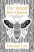 E-Book (epub) Wood Bee Queen von Edward Cox