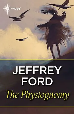 E-Book (epub) Physiognomy von Jeffrey Ford