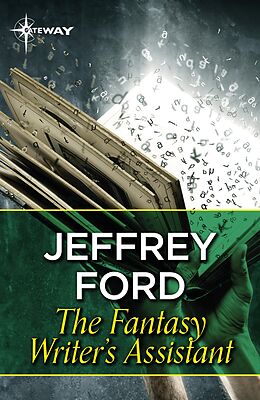 E-Book (epub) Fantasy Writer's Assistant von Jeffrey Ford