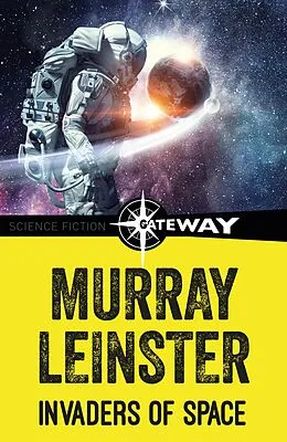 E-Book (epub) Invaders of Space von Murray Leinster