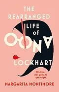 E-Book (epub) Rearranged Life of Oona Lockhart von Margarita Montimore