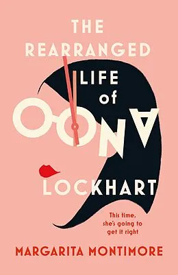 E-Book (epub) Rearranged Life of Oona Lockhart von Margarita Montimore