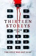E-Book (epub) Thirteen Storeys von Jonathan Sims