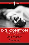 E-Book (epub) And Murder Came Too von Guy Compton, D G Compton