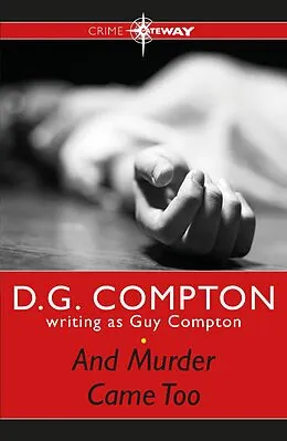 E-Book (epub) And Murder Came Too von Guy Compton, D G Compton