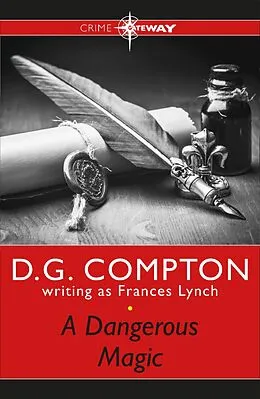 E-Book (epub) A Dangerous Magic von Frances Lynch, D G Compton
