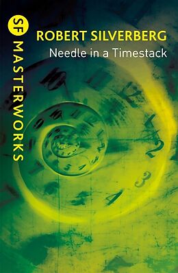 Kartonierter Einband Needle in a Timestack von Robert Silverberg