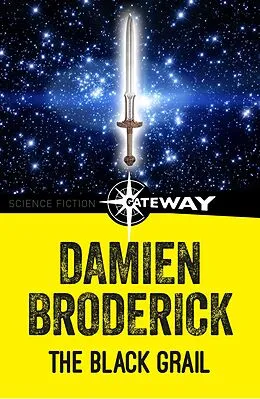E-Book (epub) Black Grail von Damien Broderick