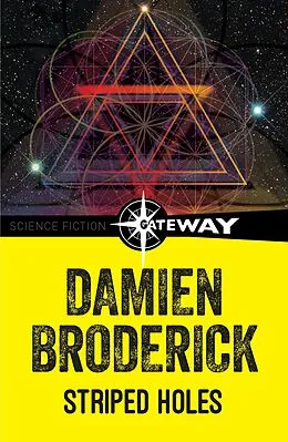 E-Book (epub) Striped Holes von Damien Broderick