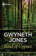 E-Book (epub) Band Of Gypsys von Gwyneth Jones