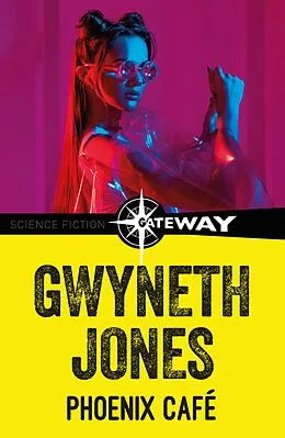 E-Book (epub) Phoenix Cafe von Gwyneth Jones