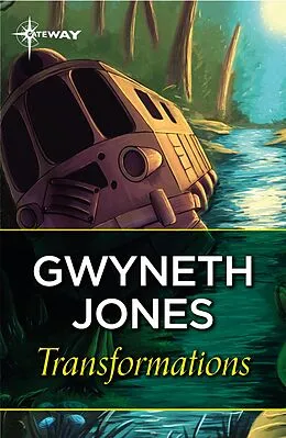 E-Book (epub) Transformations von Gwyneth Jones, Ann Halam