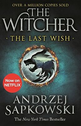 Kartonierter Einband The Last Wish. Netflix Tie-In von Andrzej Sapkowski