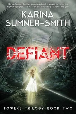 E-Book (epub) Defiant von Karina Sumner-Smith
