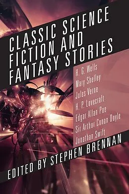 E-Book (epub) Classic Science Fiction and Fantasy Stories von Stephen Brennan