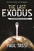 E-Book (epub) Last Exodus von Paul Tassi