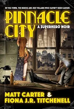 E-Book (epub) Pinnacle City von Matt Carter