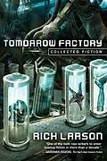 E-Book (epub) Tomorrow Factory von Rich Larson