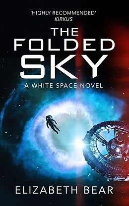E-Book (epub) The Folded Sky von Elizabeth Bear