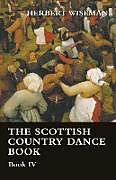 Kartonierter Einband The Scottish Country Dance Book - Book VI von Herbert Wiseman