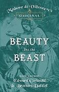 Couverture cartonnée Madame de Villeneuve's Original Beauty and the Beast - Illustrated by Edward Corbould and Brothers Dalziel de Gabrielle-Suzanne Barbot De Villeneuve