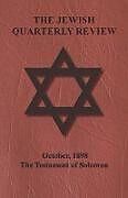 Couverture cartonnée The Jewish Quarterly Review - October, 1898 - The Testament of Solomon de Anon.