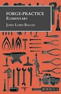 E-Book (epub) Forge-Practice - Elementary von John Lord Bacon