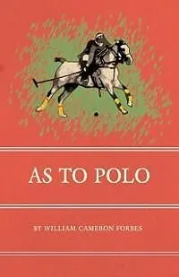 E-Book (epub) As to Polo von William Cameron Forbes