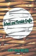 E-Book (epub) School and Fireside Crafts von Ann Macbeth