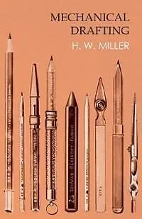 E-Book (epub) Mechanical Drafting von H. W. Miller
