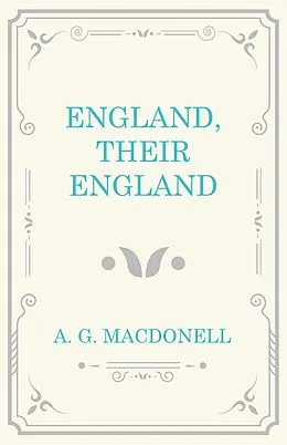 E-Book (epub) England, Their England von A. G. Macdonell