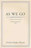 E-Book (epub) As We Go von Charles Dudley Warner