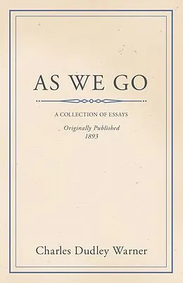 E-Book (epub) As We Go von Charles Dudley Warner
