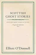 E-Book (epub) Scottish Ghost Stories von Elliott O'Donnell