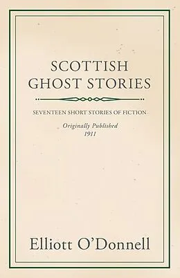 E-Book (epub) Scottish Ghost Stories von Elliott O'Donnell