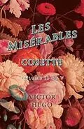 E-Book (epub) Les Misérables, Volume II of V, Cosette von Victor Hugo