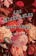 E-Book (epub) Les Misérables, Volume IV of V, Saint-Denis von Victor Hugo