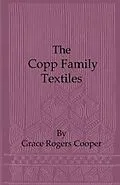 E-Book (epub) The Copp Family Textiles von Grace Rogers Cooper