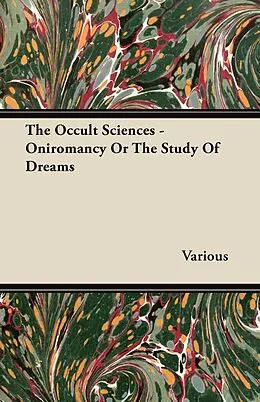 E-Book (epub) The Occult Sciences - Oniromancy or the Study of Dreams von M. C. Poinsot