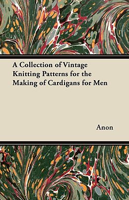 eBook (epub) A Collection of Vintage Knitting Patterns for the Making of Cardigans for Men de Anon