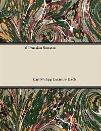 E-Book (epub) 6 Prussian Sonatas von Carl Philipp Emanuel Bach