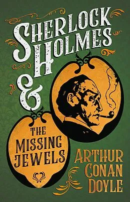 E-Book (epub) Sherlock Holmes and the Missing Jewels von Arthur Conan Doyle