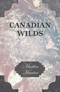 E-Book (epub) Canadian Wilds von Martin Hunter