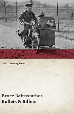 E-Book (epub) Bullets & Billets (WWI Centenary Series) von Bruce Bairnsfather