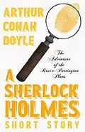 E-Book (epub) The Adventure of the Bruce-Partington Plans - A Sherlock Holmes Short Story von Arthur Conan Doyle