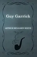 E-Book (epub) Guy Garrick von Arthur Benjamin Reeve
